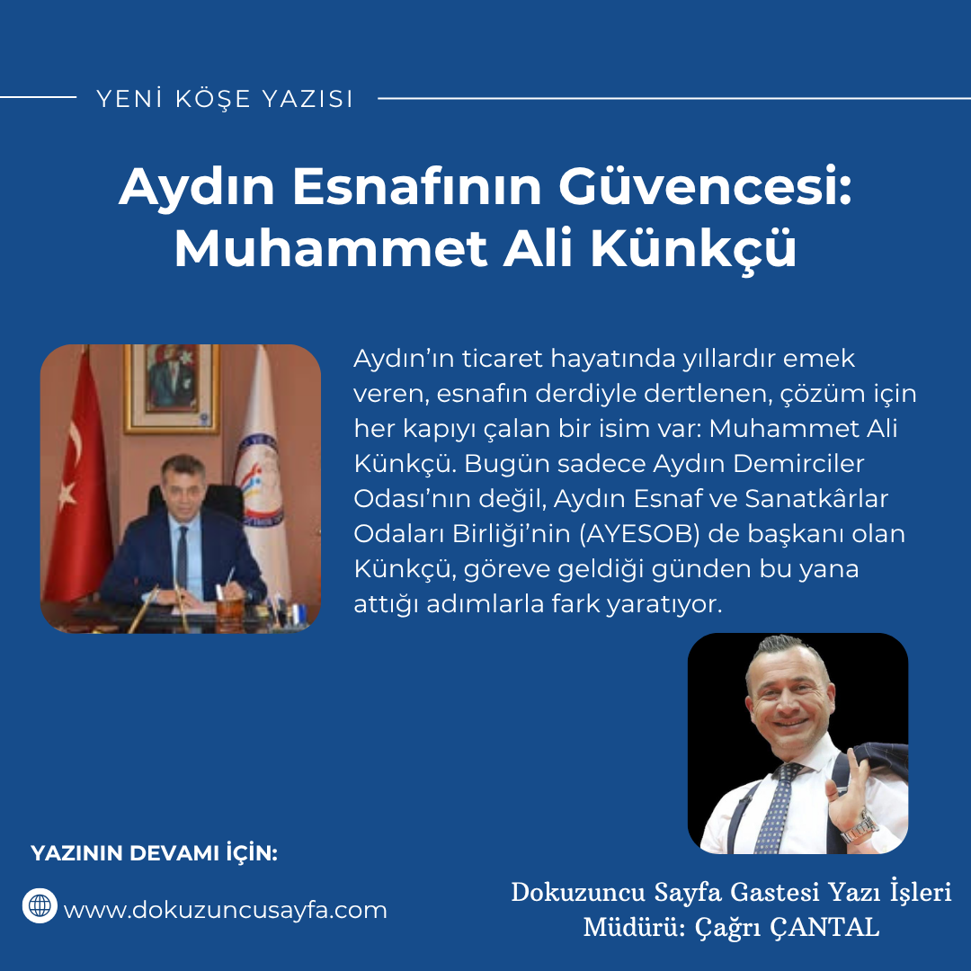 Aydın Esnafının Güvencesi: Muhammet Ali Künkçü