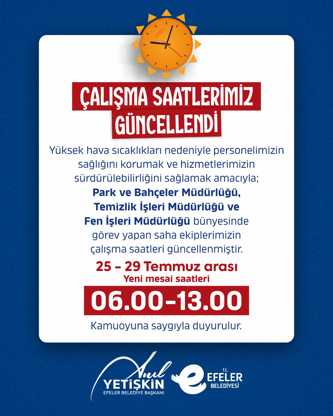 BAŞKAN YETİŞKİN’DEN SICAK HAVALARA KARŞI ÖNLEM:  ÇALIŞMA SAATLERİ GÜNCELLENDİ