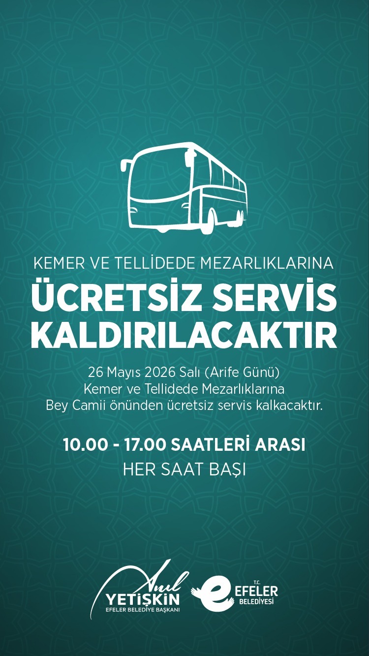 EFELER BELEDİYESİ’NDEN ARİFE GÜNÜ ÜCRETSİZ ULAŞIM DESTEĞİ
