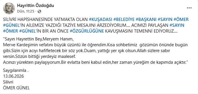 SİLİVRİ’DEN GELEN TAZİYEYE DUYGULANDIRAN YANIT: “ÖMER BAŞKAN BİR AN ÖNCE ÖZGÜRLÜĞÜNE KAVUŞSUN”