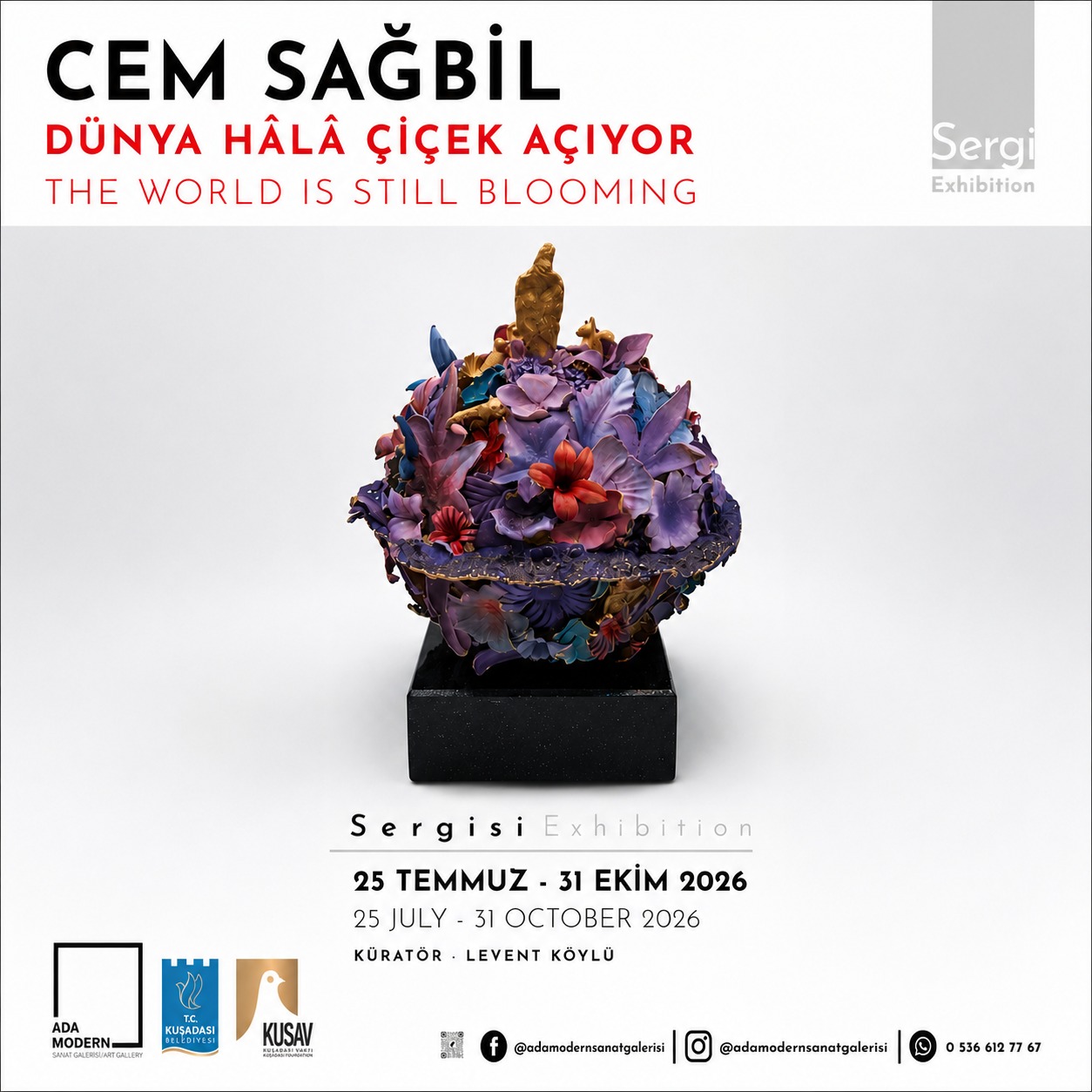 ADA MODERN SANAT GALERİSİ’NDE “DÜNYA HALA ÇİÇEK AÇIYOR” SERGİSİ AÇILIYOR