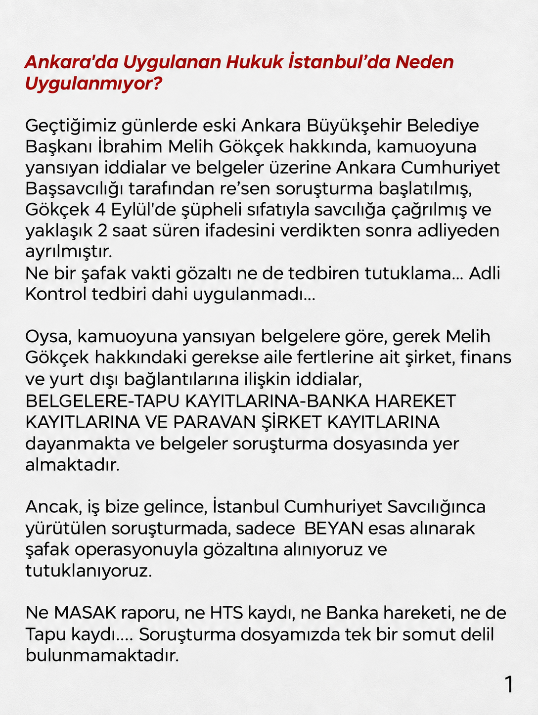 Ankara’da Uygulanan Hukuk İstanbul’da Neden Uygulanmıyor?