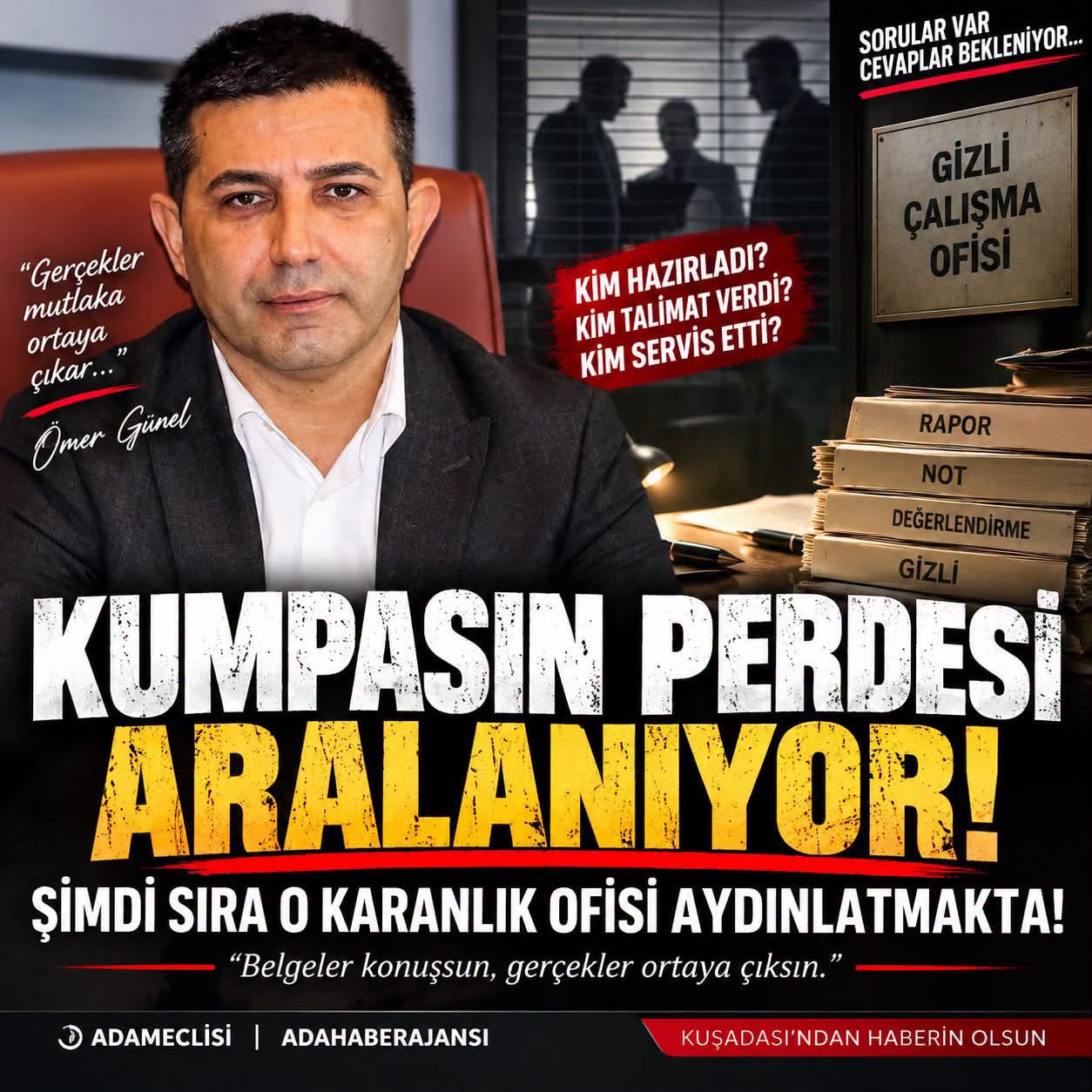 KUMPAS İDDİASINDA YENİ SORULAR: ÖMER GÜNEL BELGELERİ İŞARET ETTİ
