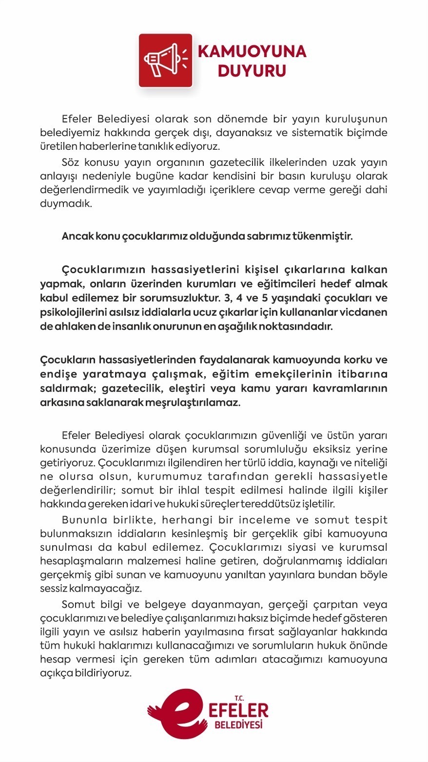 EFELER BELEDİYESİ’NDEN SERT AÇIKLAMA  “KONU ÇOCUKLARIMIZ OLDUĞUNDA SABRIMIZ TÜKENMİŞTİR”
