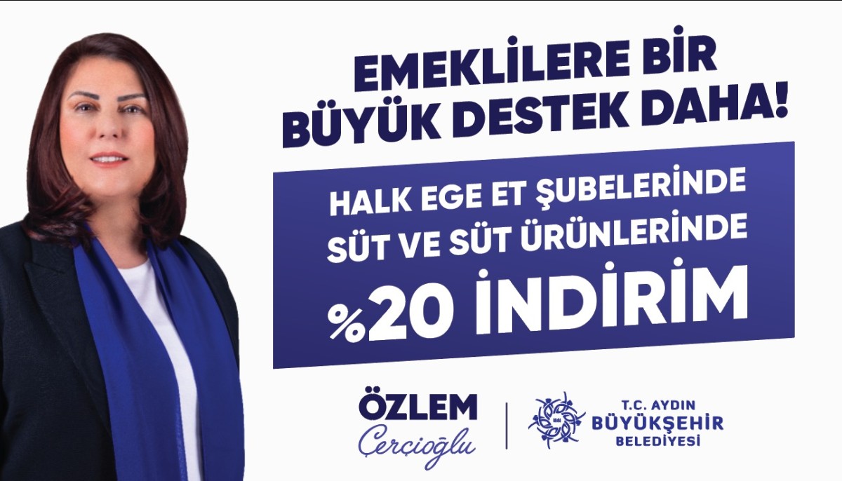 ÇERÇİOĞLU’NDAN EMEKLİYE BİR DESTEK DAHA: ‘EMEKLİ KART’LA SÜT VE SÜT ÜRÜNLERİNDE DE YÜZDE 20 İNDİRİM 